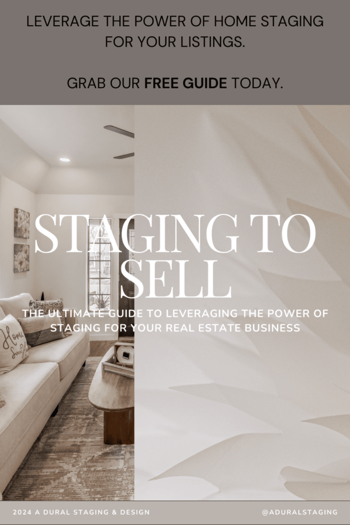 The Power of Home Staging - Free Guide for Realtors